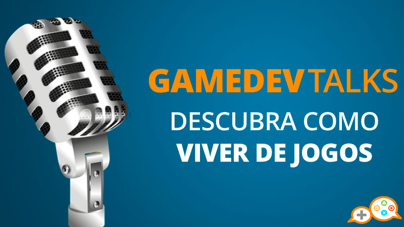 GameDevTalks: Evento online traz palestras gratuitas sobre trabalhar com games no Brasil