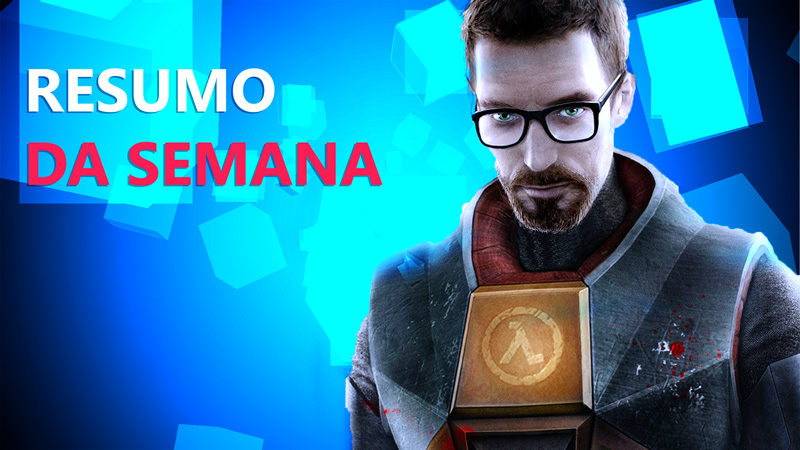 Half-Life 3 confirmado? Valve na Gamescon e outras notícias da semana no Jornal Nacionais!