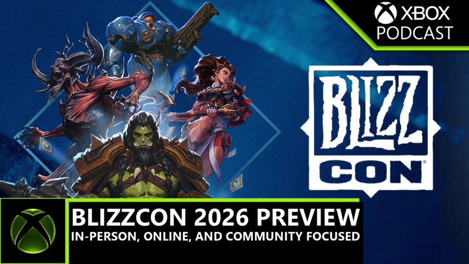 BlizzCon 2026 for the Official XBOX Podcast